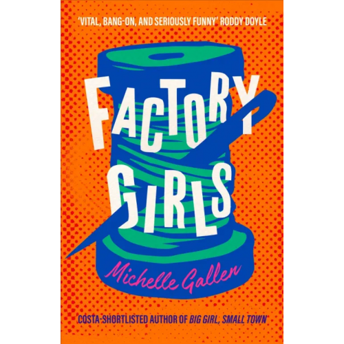 John Murray Factory Girls Gallen Michelle