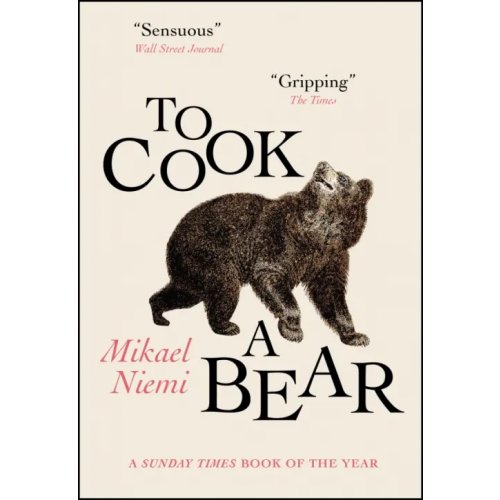 MacLehose Press To Cook a Bear Niemi Mikael
