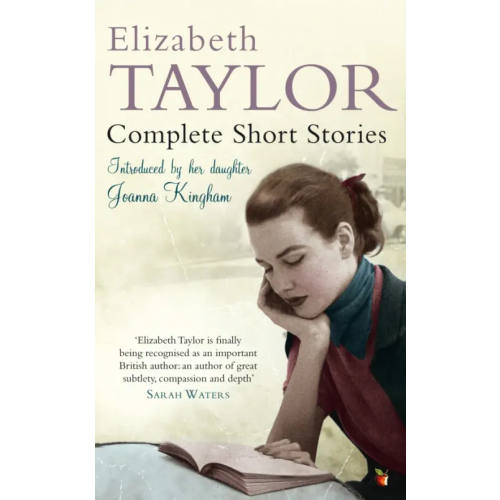 Virago Complete Short Stories Тейлор Элизабет
