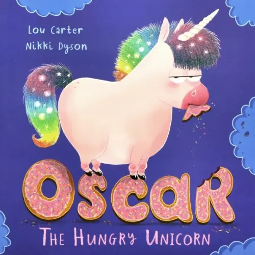 Orchard Book Oscar the Hungry Unicorn Carter Lou