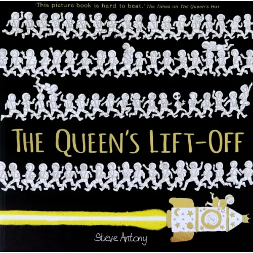 Hodder & Stoughton The Queen's Lift-Off Antony Steve