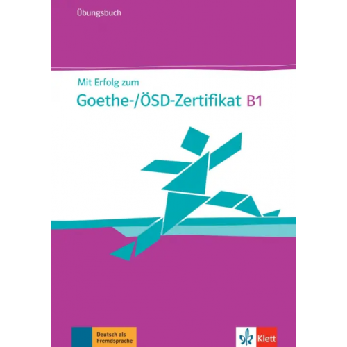 Klett Mit Erfolg zum Goethe-/ÖSD-Zertifikat B1. Übungsbuch + Online Hantschel Hans-Jurgen, Weber Britta