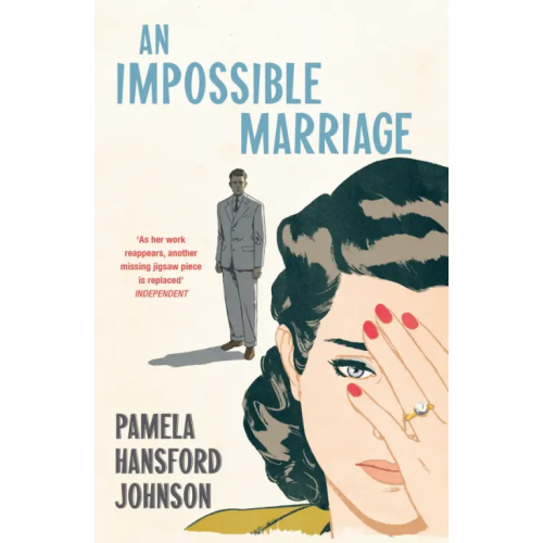 Hodder & Stoughton An Impossible Marriage Hansford Johnson Pamela
