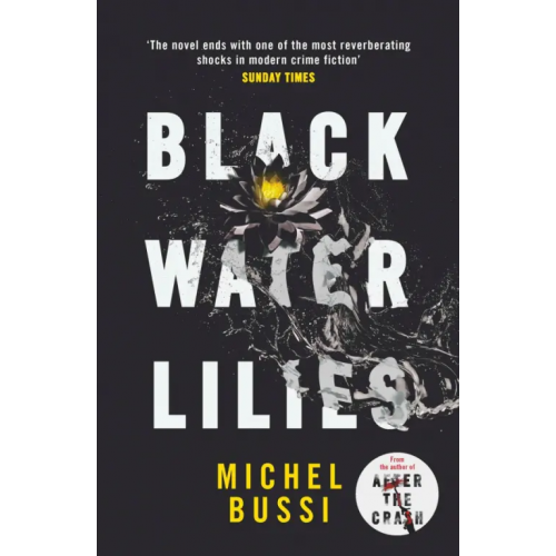 Weidenfeld & Nicolson Black Water Lilies Бюсси Мишель