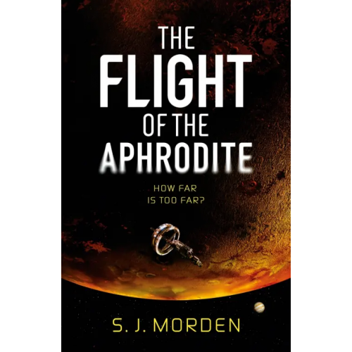 Gollancz The Flight of the Aphrodite Морден С. Дж