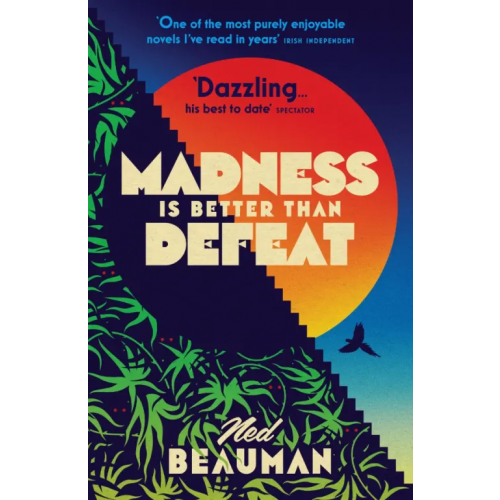Sceptre Madness is Better than Defeat Beauman Ned