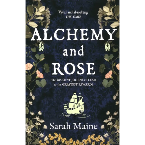 Hodder & Stoughton Alchemy and Rose Maine Sarah