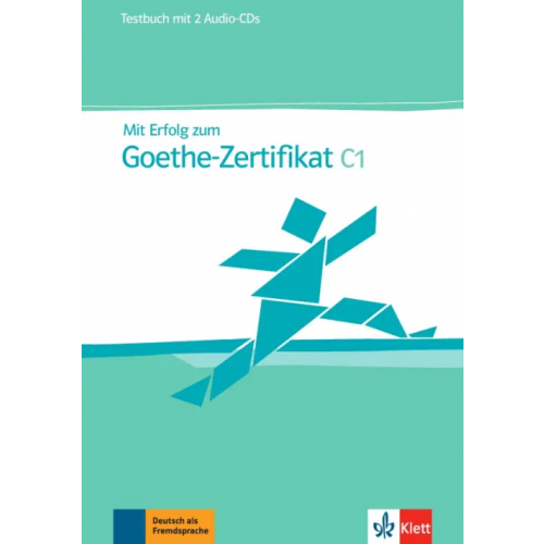 Klett Mit Erfolg zum Goethe-Zertifikat C1. Testbuch + 2 Audio-CDs Hantschel Hans-Jurgen, Krieger Paul