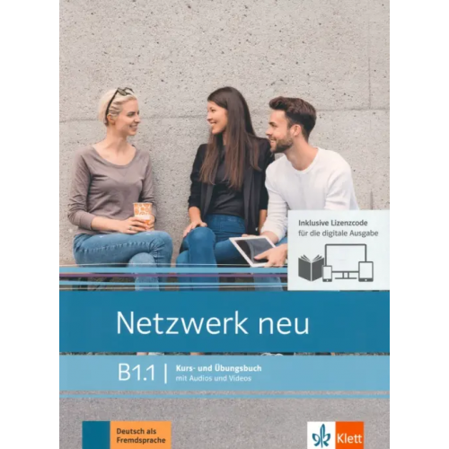 Klett Netzwerk neu B1.1. Deutsch als Fremdsprache. Kurs- und Übungsbuch mit Audios und Videos online Dengler Stefanie, Rusch Paul, Schmitz Helen