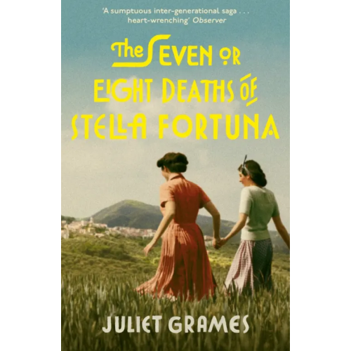 Hodder & Stoughton The Seven or Eight Deaths of Stella Fortuna Grames Juliet