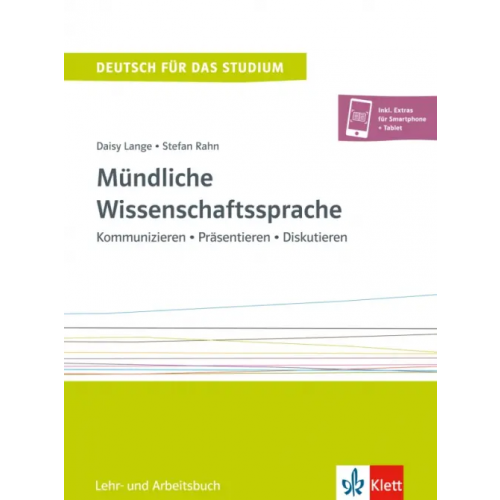 Klett Mündliche Wissenschaftssprache. Kommunizieren - Präsentieren - Diskutieren. Lehr- und Arbeitsbuch Lange Daisy, Rahn Stefan