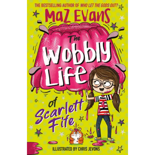 Hodder & Stoughton The Wobbly Life of Scarlett Fife Evans Maz