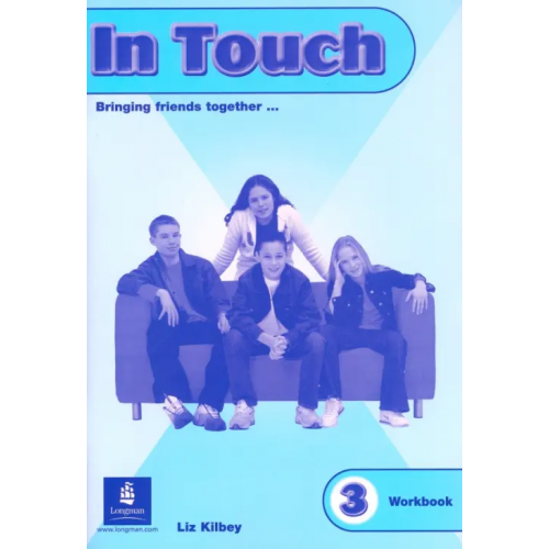 Pearson In Touch 3. Workbook Kilbey Liz