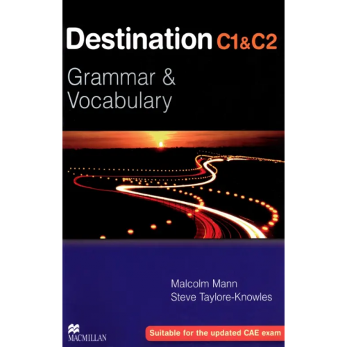 Macmillan Education New Destination. C1 & C2. Student Book without Key Mann Malcolm, Taylore-Knowles Steve