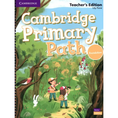 Cambridge Primary Path. Foundation Level. Teacher's Edition Pane Lily