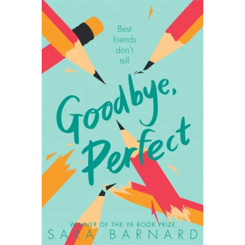 Macmillan Children's Books Goodbye, Perfect Barnard Sara