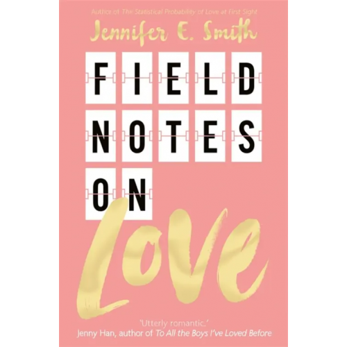 Macmillan Children's Books Field Notes on Love Смит Дженнифер