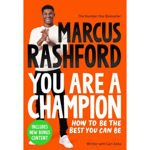 Macmillan Children's Books You Are a Champion. How to Be the Best You Can Be Rashford Marcus, Anka Carl