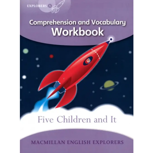 Macmillan Education Five Children and It. Workbook Fidge Louis