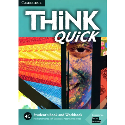 Cambridge Think Quick. 4C. Student's Book and Workbook Puchta Herbert, Stranks Jeff, Lewis-Jones Peter
