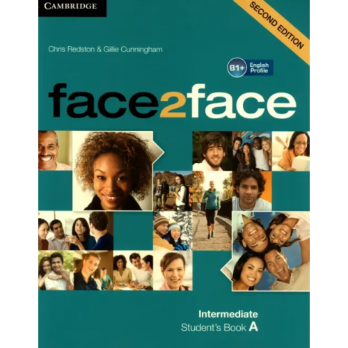 Cambridge face2face. Intermediate A. Student's Book A Redston Chris, Cunningham Gillie