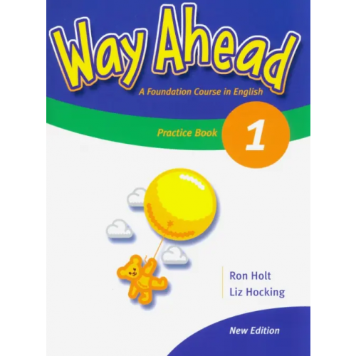Macmillan Education Way Ahead 1. Practice Book Hocking Liz, Holt Ron