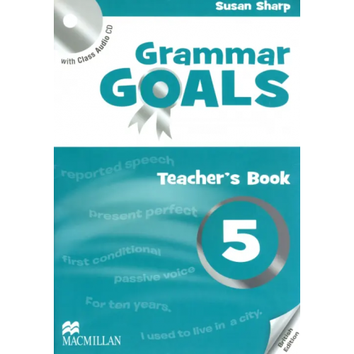 Macmillan Education Grammar Goals. Level 5. Teacher's Book Pack Sharp Susan