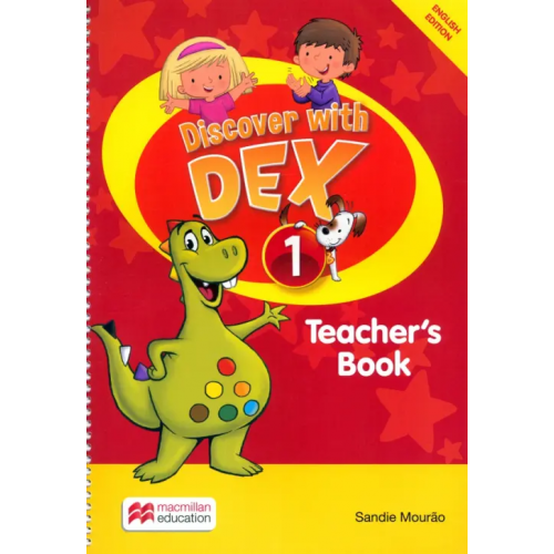 Macmillan Education Discover with Dex. Level 1. Teacher's Book Pack Mourao Sandie