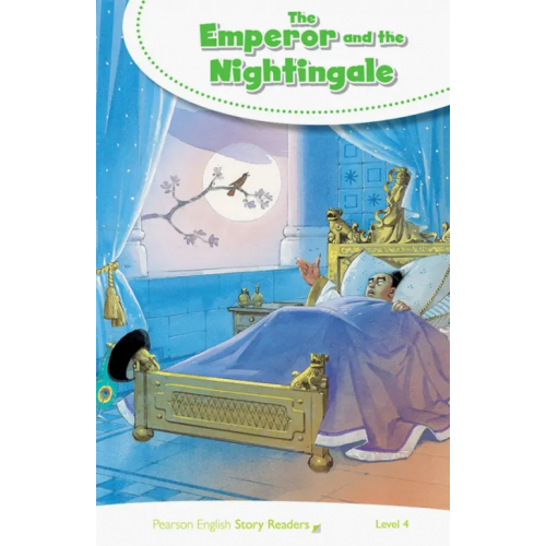 Pearson The Emperor and the Nightingale. Level 4