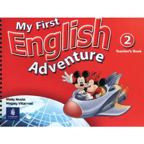 Pearson My First English Adventure. Level 2. Teacher's Book Musiol Mady, Villarroel Magaly