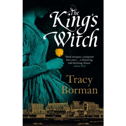 Hodder & Stoughton The King's Witch Борман Трейси
