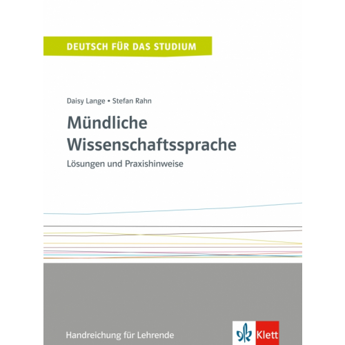Klett Mündliche Wissenschaftssprache. Lösungen und Praxishinweise. Handreichung für Lehrende Lange Daisy, Rahn Stefan