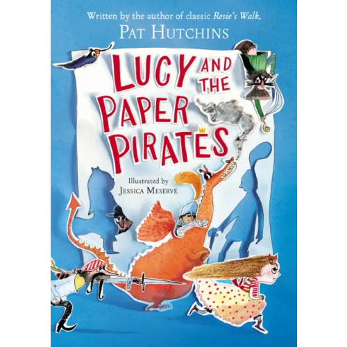 Hodder & Stoughton Lucy and the Paper Pirates Hutchins Pat