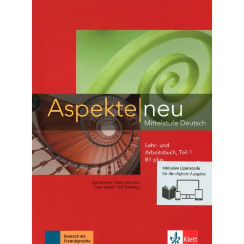 Klett Aspekte neu. B1 plus. Lehr- und Arbeitsbuch. Teil 1 + CD. Mittelstufe Deutsch Schmitz Helen, Koithan Ute, Sieber Tanja