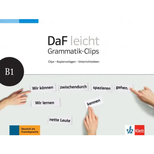 Klett DaF leicht B1. Deutsch als Fremdsprache für Erwachsene. Heft mit Grammatik-Clips - Kopiervorlagen Schwarz Eveline