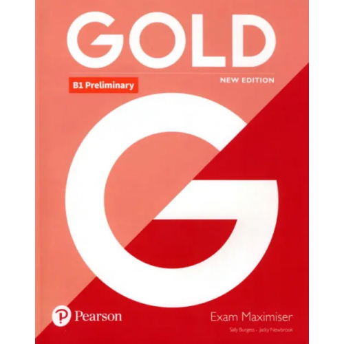 Pearson Gold Preliminary. Exam Maximiser without Key Newbrook Jacky, Burgess Sally