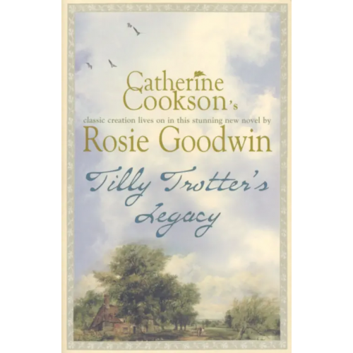 Headline Tilly Trotter's Legacy Goodwin Rosie
