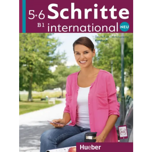 Hueber Verlag Schritte international Neu 5+6. Kursbuch. Deutsch als Fremdsprache Orth-Chambah Jutta, Hilpert Silke, Kerner Marion