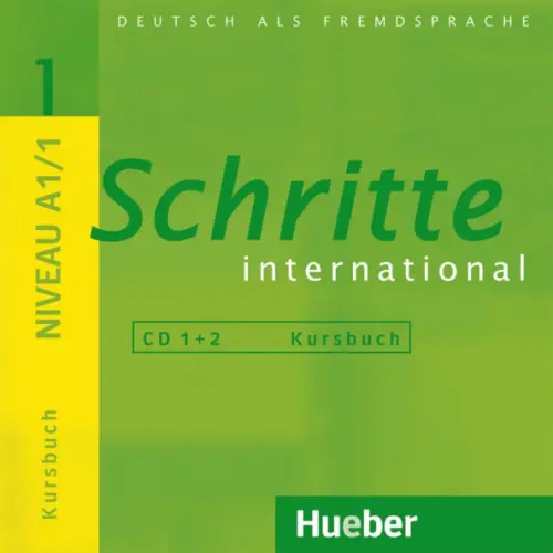 Hueber Verlag Schritte international 1. 2 Audio-CDs zum Kursbuch. Deutsch als Fremdsprache Specht Franz, Niebisch Daniela, Penning-Hiemstra Sylvette