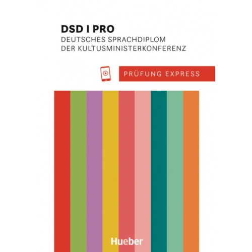 Hueber Verlag Prüfung Express - DSD I PRO. Übungsbuch mit Audios Online Polland Thomas