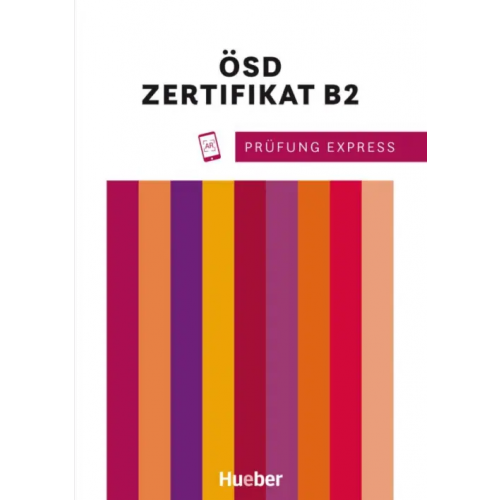 Hueber Verlag Prüfung Express - ÖSD Zertifikat B2. Übungsbuch mit Audios online. Deutsch als Fremdsprache Janicek Karoline