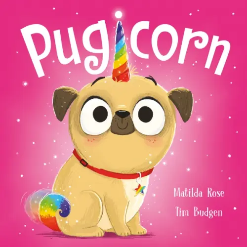 Hodder & Stoughton Pugicorn Rose Matilda