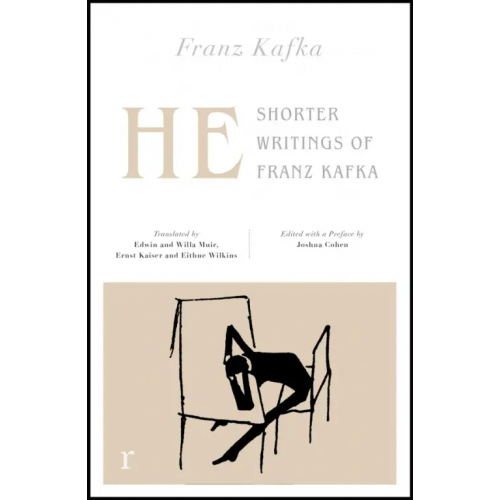 Riverrun He: Shorter Writings of Franz Kafka (riverrun ed) Кафка Франц