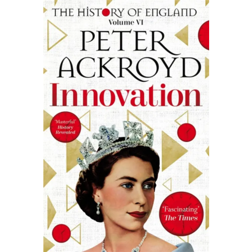 Picador Innovation. The History of England. Volume VI Акройд Питер