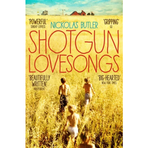 Picador Shotgun Lovesongs Butler Nickolas