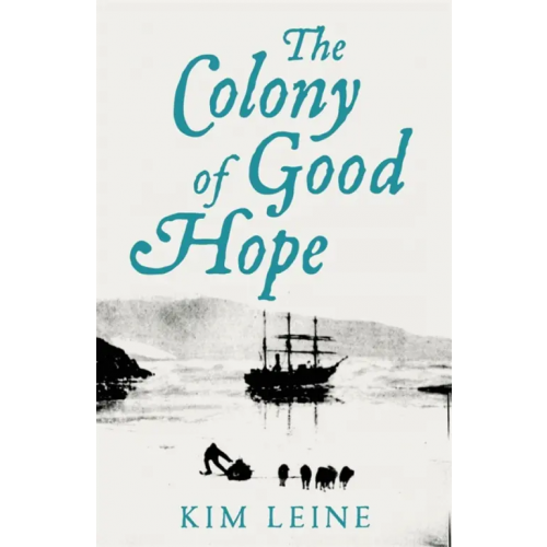 Picador The Colony of Good Hope Leine Kim