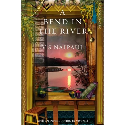 Picador A Bend in the River Найпол Видиадхар Сураджпрасад