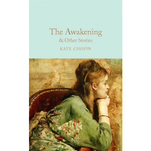 Macmillan The Awakening & Other Stories Шопен Кейт