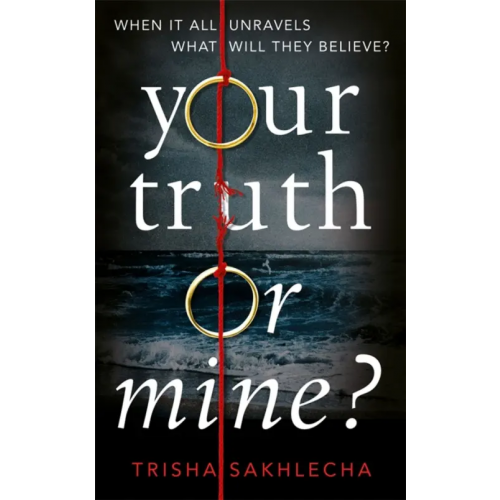 Pan Books Your Truth or Mine? Sakhlecha Trisha