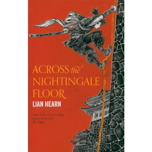 Picador Across the Nightingale Floor Hearn Lian